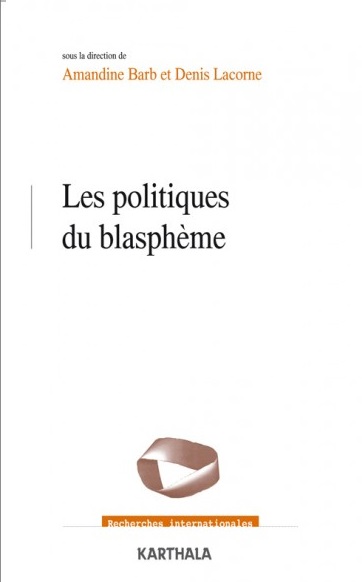 Les politiques du blasphème