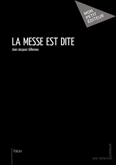 La messe est dite