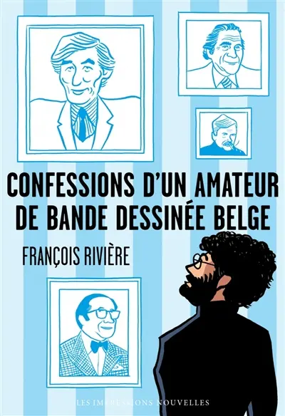 Confessions d'un amateur de bande dessinée belge