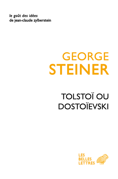 Tolstoï ou Dostoïevski