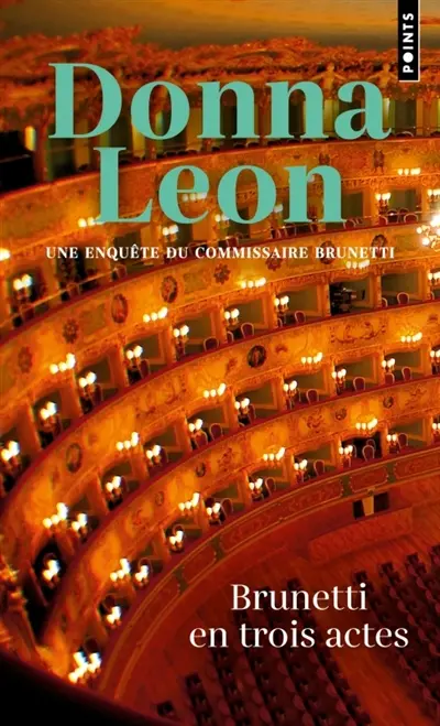 Une enquête du commissaire Brunetti. Brunetti en trois actes
