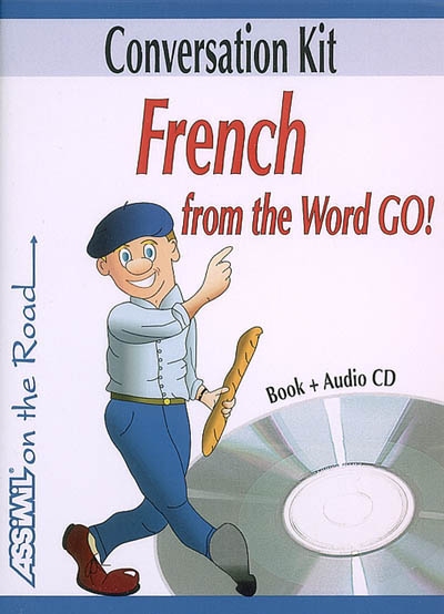 Conversation kit French from the word go !