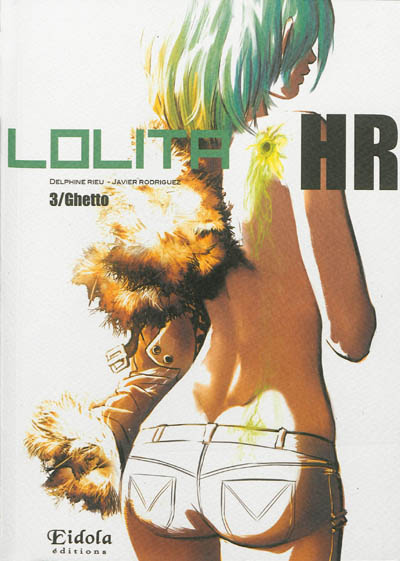 Lolita HR. Vol. 3. Ghetto