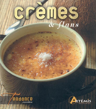 Crèmes & flans