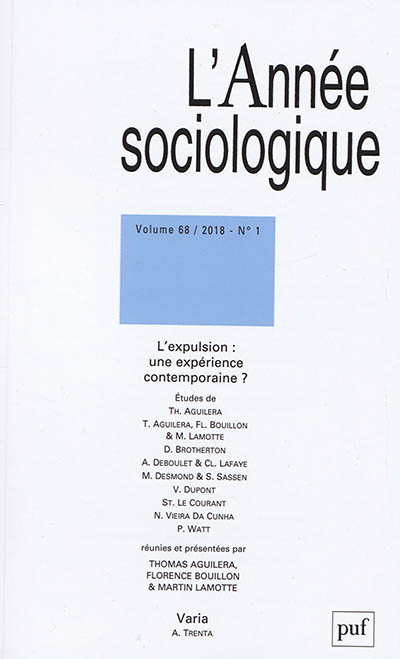Année sociologique (L'), n° 1 (2018). L'expulsion : une expérience contemporaine ?