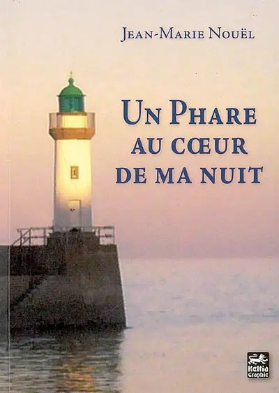 Un phare au coeur de ma nuit