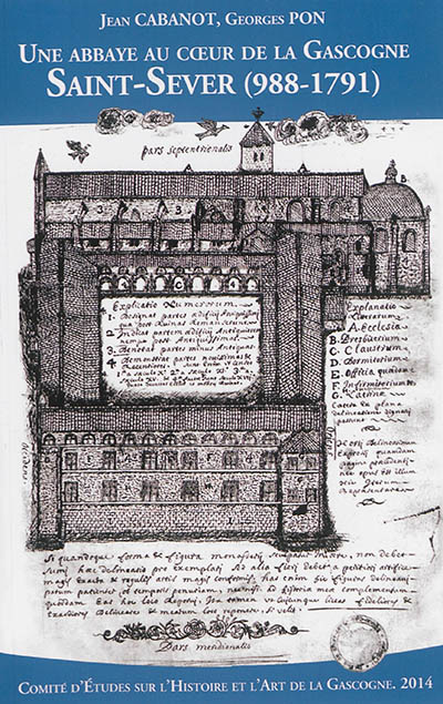 Une abbaye au coeur de la Gascogne : Saint-Sever (988-1791)