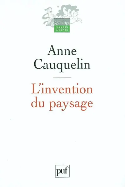 L'invention du paysage