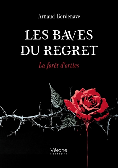 Les baves du regret : La...
