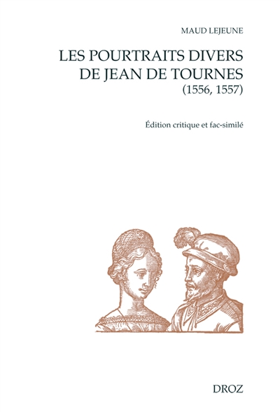 Les Pourtraits divers de Jean de Tournes, 1556-1557