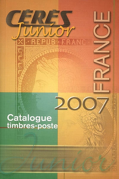 Catalogue de timbres-poste France, Cérès junior, 2007