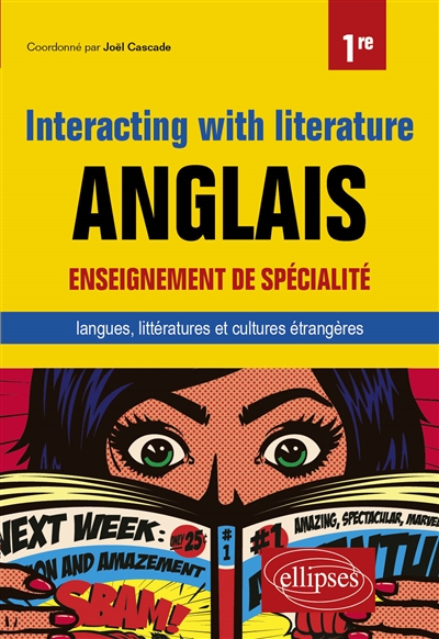 Anglais, interacting with literature, classe de première : enseignement de spécialité langues, littératures et cultures étrangères