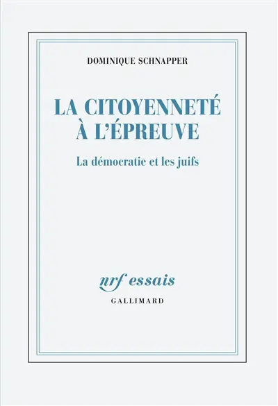 La citoyenneté à l'épreuve : la démocratie et les Juifs