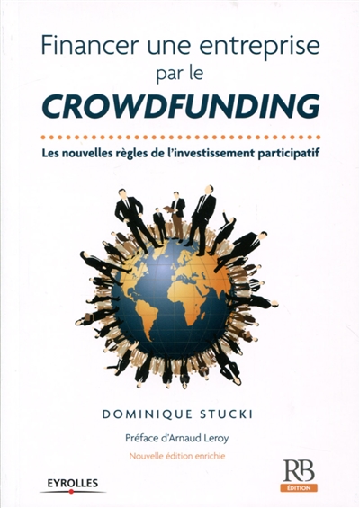 Financer une entreprise par le crowdfunding : les nouvelles règles de l'investissement participatif