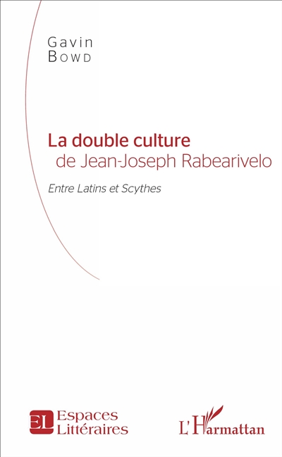La double culture de Jean-Joseph Rabearivelo : entre Latins et Scythes