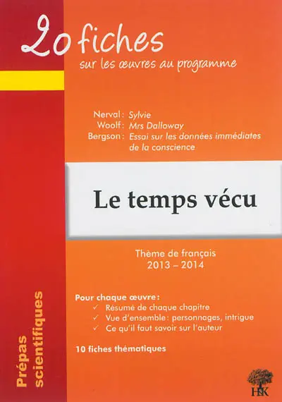 Le temps vécu : thème de français 2013-2014 en prépa scientifique