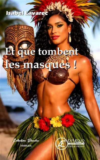Et que tombent les masques !