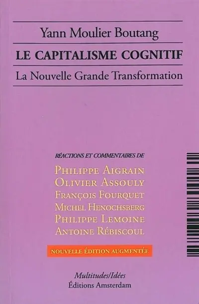 Le capitalisme cognitif : la nouvelle grande transformation