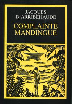 Complainte mandingue : journal 1960-1962