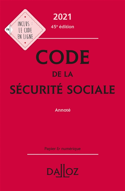 Code de la Sécurité sociale 2021 : annoté