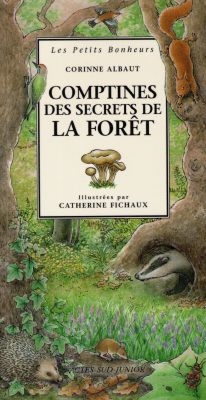 Comptines des secrets de la forêt