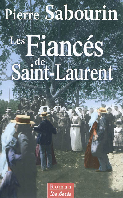 Les fiancés de Saint-Laurent