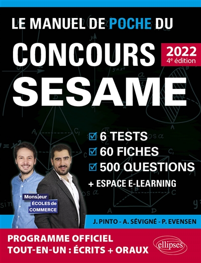 Le manuel de poche du concours Sésame 2022 : 6 tests, 60 fiches, 60 vidéos de cours, 500 questions + espace e-learning : nouveau programme officiel