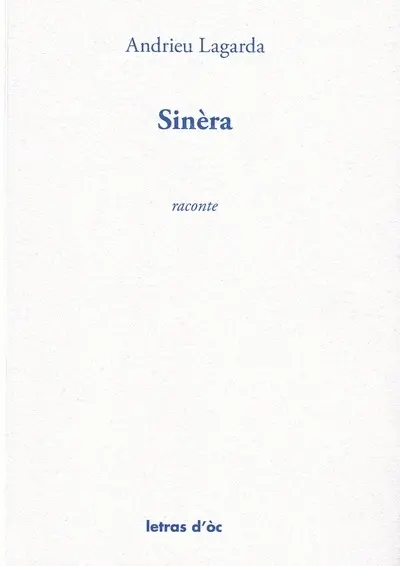 Sinèra e la mostra d'or : raconte