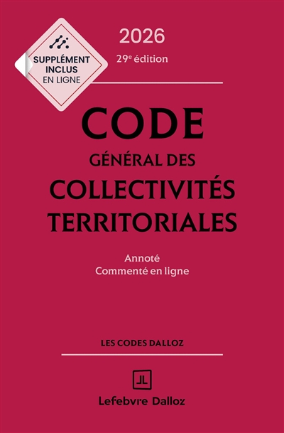 Code général des collectivités territoriales 2026 : annoté et commenté en ligne