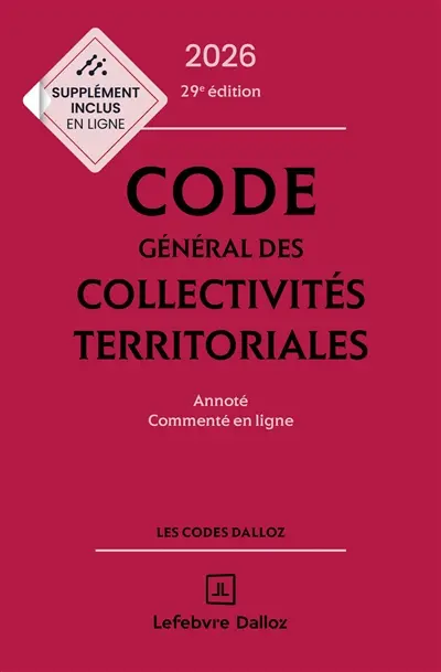 Code général des collectivités territoriales 2026 : annoté et commenté en ligne