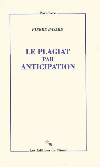 Le plagiat par anticipation