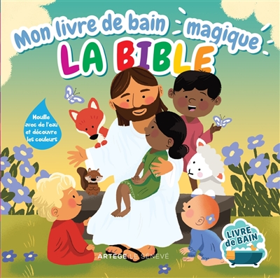 Mon livre de bain magique :...