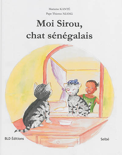 Moi Sirou, chat sénégalais