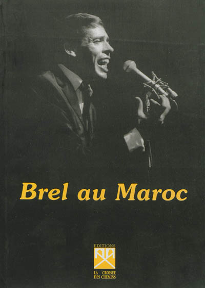 Brel au Maroc
