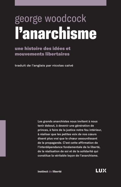 L'anarchisme : histoire des idées et mouvements libertaires