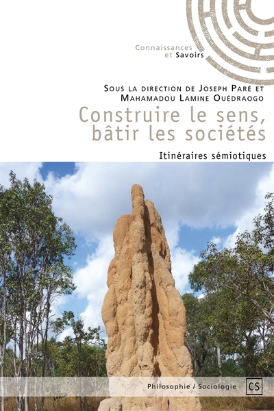 Construire le sens, bâtir...
