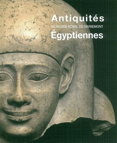 Antiquités égyptiennes au Musée royal de Mariemont