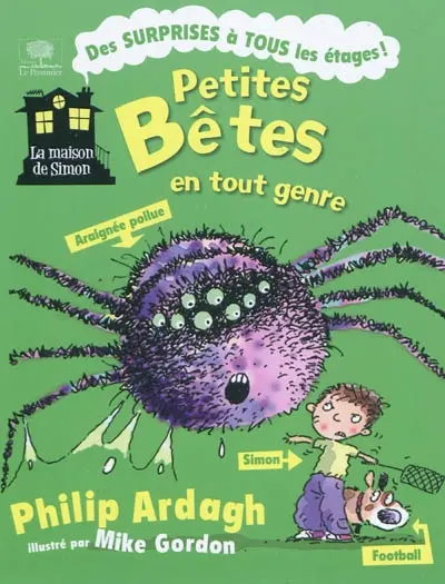La maison de Simon. Vol. 3. Petites bêtes en tout genre