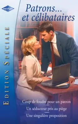 Patrons... et célibataires
