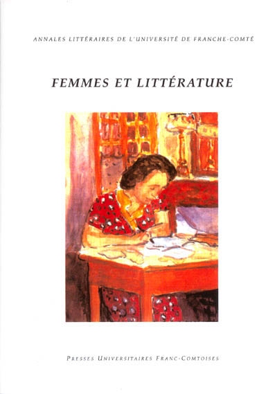 Femmes et littérature : colloque des universités de Birmingham et de Besançon, janvier 1998