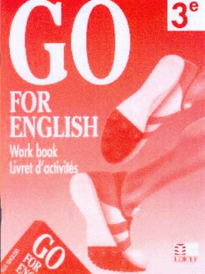 Go for English 3e / Livret d'activités (Afrique centrale)