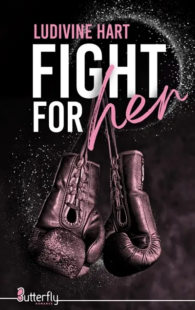 FIGHT FOR HER