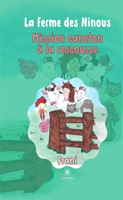 La ferme des Ninous :...