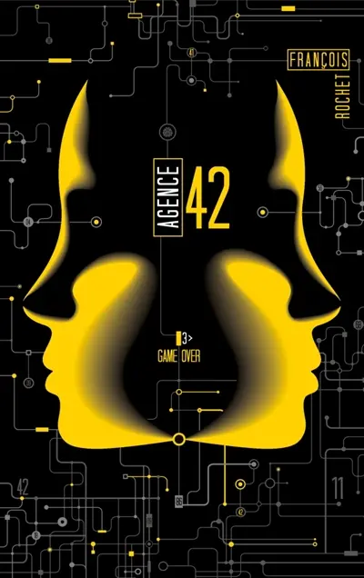 Agence 42. Vol. 3. Game over