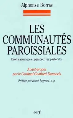 Les communautés paroissiales : droit canon et perspectives pastorales