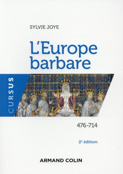 L'Europe barbare : 476-714