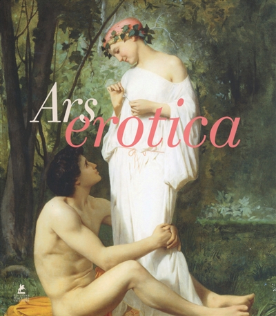 Ars erotica. Erotic art. L'art érotique