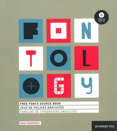 Fontology : free fonts source book. jeux de polices gratuites. familias de tipografias gratuitas