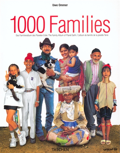 1.000 families : das familienalbum des planeten Erde. 1.000 families : the family album of planet Earth. 1.000 families : l'album de famille de la planète Terre