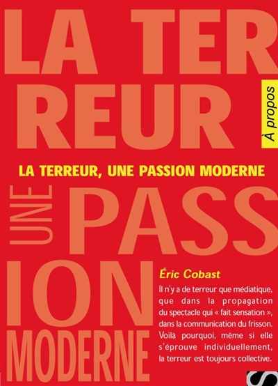 La terreur, une passion moderne